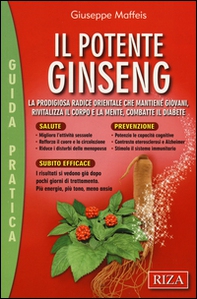 Il potente ginseng - Librerie.coop