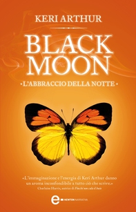 Black Moon. L'abbraccio della notte - Librerie.coop