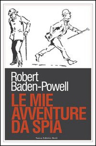 Le mie avventure da spia - Librerie.coop Le mie avventure da spia - Librerie.coop