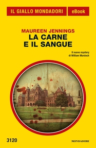 La carne e il sangue (Il Giallo Mondadori) - Librerie.coop
