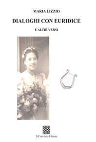 Dialoghi con Euridice e altri versi - Librerie.coop