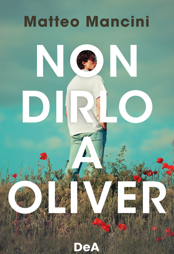 Non dirlo a Oliver - Librerie.coop Non dirlo a Oliver - Librerie.coop