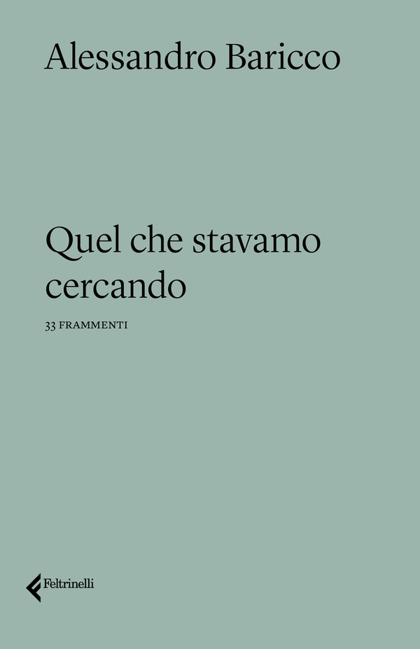 Quel che stavamo cercando - Librerie.coop Quel che stavamo cercando - Librerie.coop
