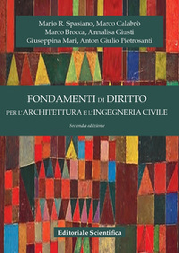 Fondamenti di diritto per l'architettura e l'ingegneria civile - Librerie.coop Fondamenti di diritto per l'architettura e l'ingegneria civile - Librerie.coop