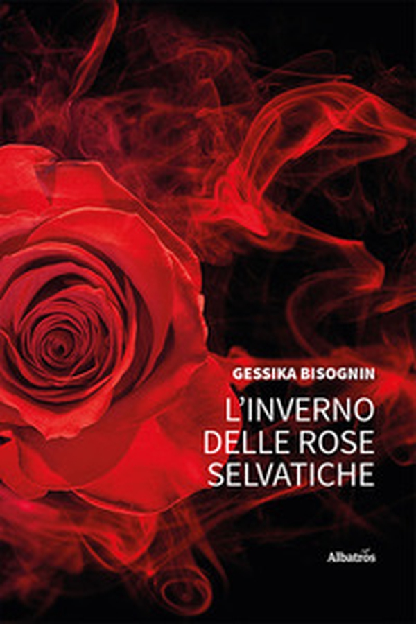 L'inverno delle rose selvatiche - Librerie.coop L'inverno delle rose selvatiche - Librerie.coop