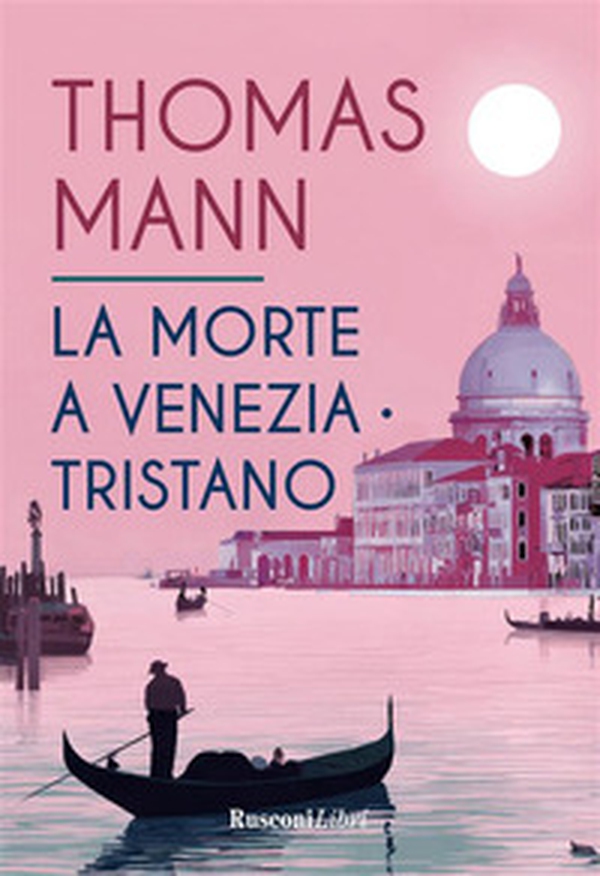 Morte a Venezia-Tristano - Librerie.coop