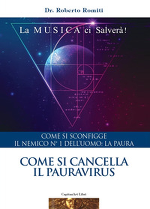 Come si cancella il pauravirus. Come si sconfigge il nemico n. 1 dell'uomo: la paura - Librerie.coop Come si cancella il pauravirus. Come si sconfigge il nemico n. 1 dell'uomo: la paura - Librerie.coop