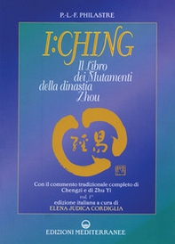 I Ching. Il libro dei mutamenti della dinastia Zhou - Librerie.coop I Ching. Il libro dei mutamenti della dinastia Zhou - Librerie.coop