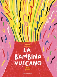 La bambina vulcano - Librerie.coop