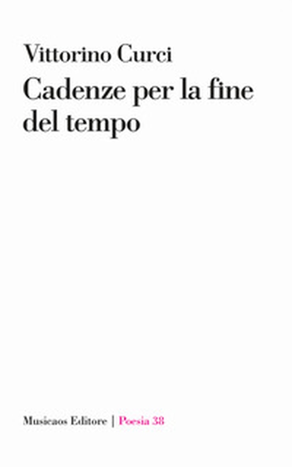Cadenze per la fine del tempo - Librerie.coop Cadenze per la fine del tempo - Librerie.coop