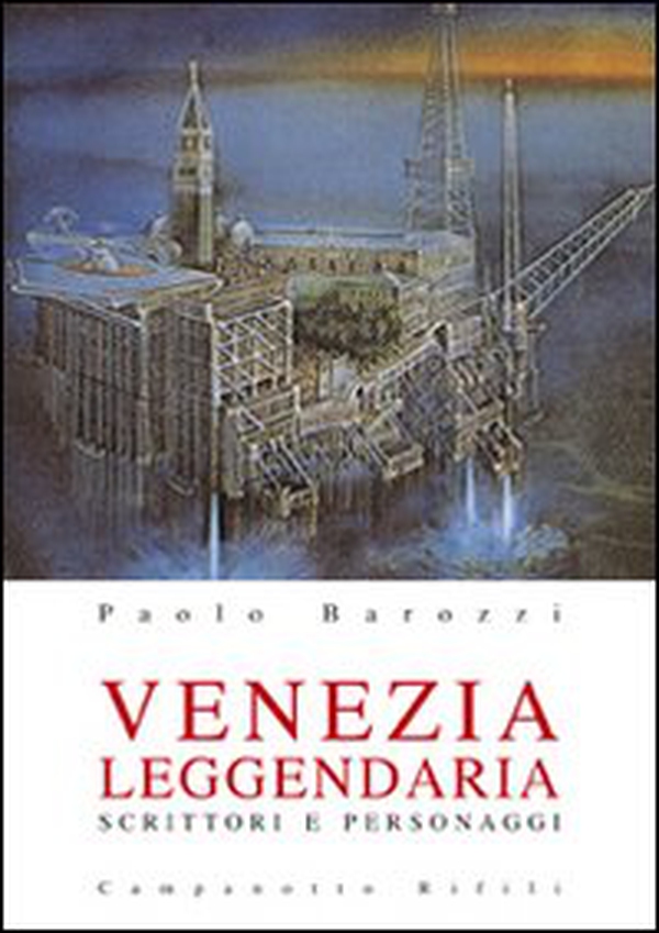 Venezia leggendaria - Librerie.coop Venezia leggendaria - Librerie.coop