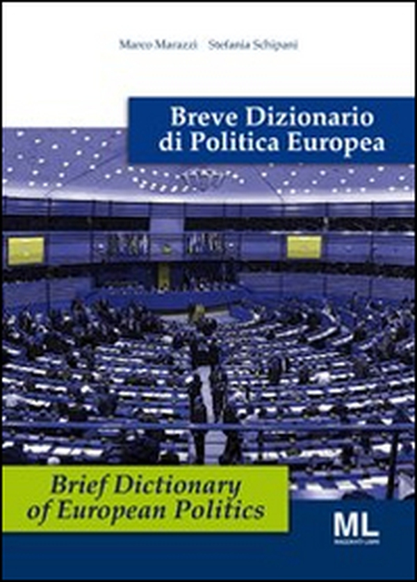 Breve dizionario di politica europea. Ediz. italiana e inglese - Librerie.coop Breve dizionario di politica europea. Ediz. italiana e inglese - Librerie.coop