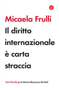 Il diritto internazionale è carta straccia - Librerie.coop