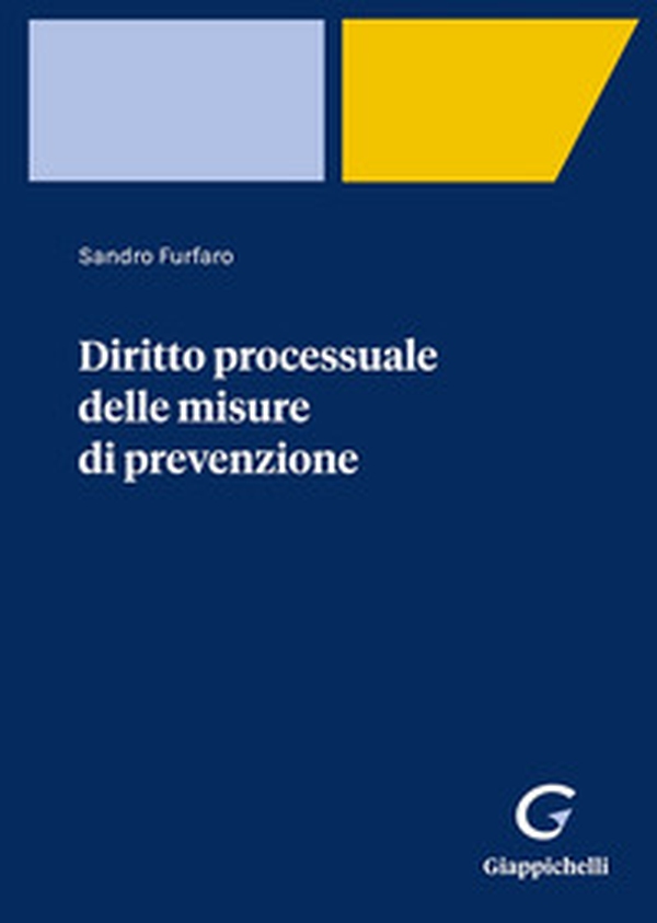 Diritto processuale delle misure di prevenzione - Librerie.coop Diritto processuale delle misure di prevenzione - Librerie.coop