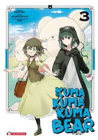Kuma kuma kuma bear - Vol. 3 - Librerie.coop