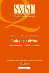 Pedagogie divine. Studi in onore di Francesca Cocchini - Librerie.coop