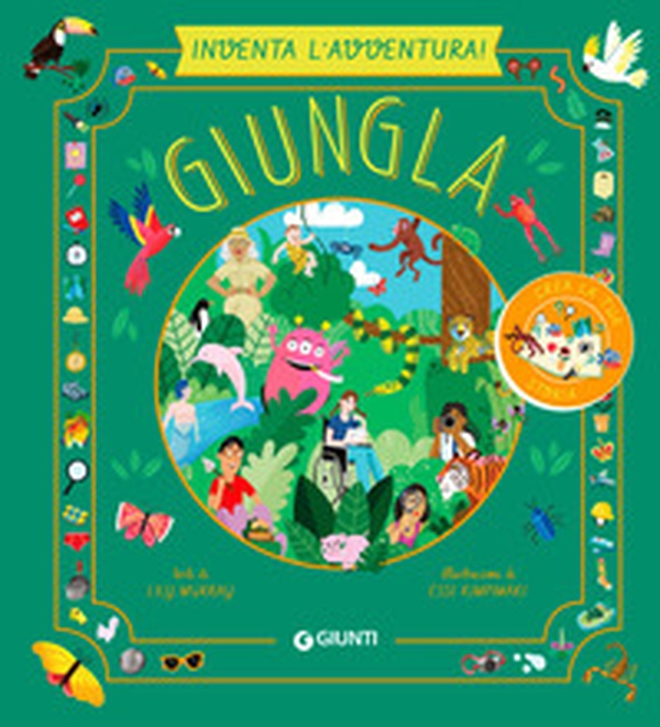 Giungla. Inventa l'avventura - Librerie.coop Giungla. Inventa l'avventura - Librerie.coop