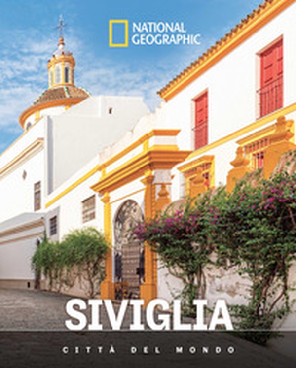 Siviglia. Città del mondo - Librerie.coop