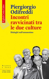 Incontri ravvicinati tra le due culture. Dialoghi sull'umanesimo - Librerie.coop Incontri ravvicinati tra le due culture. Dialoghi sull'umanesimo - Librerie.coop