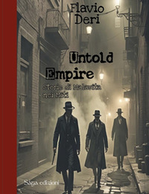 Untold empire. Storie di malavita nei Miti - Librerie.coop Untold empire. Storie di malavita nei Miti - Librerie.coop