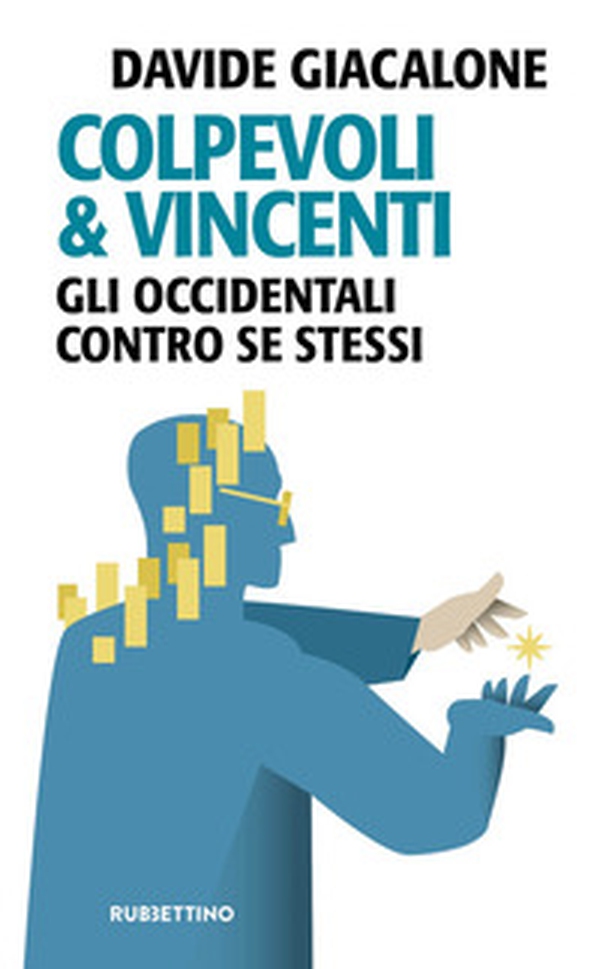 Colpevoli & vincenti. Gli occidentali contro se stessi - Librerie.coop Colpevoli & vincenti. Gli occidentali contro se stessi - Librerie.coop