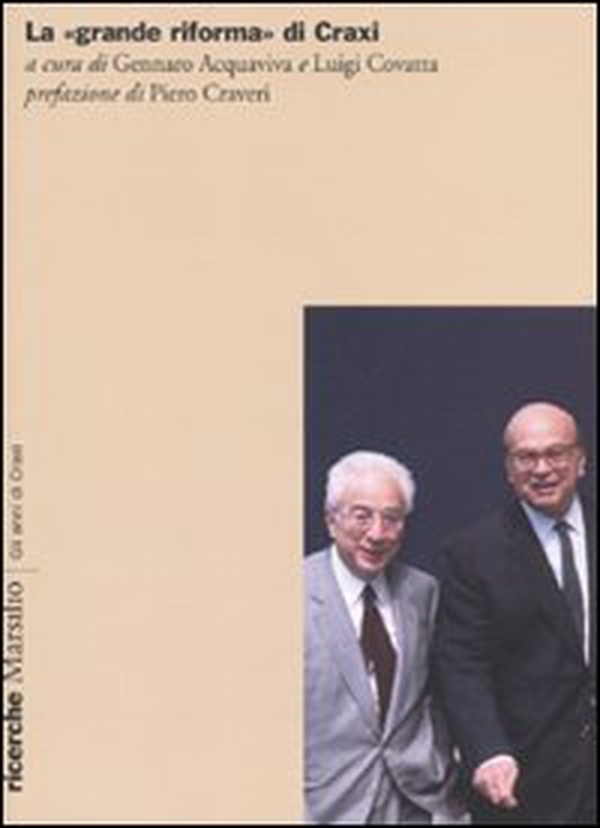 La «grande riforma» di Craxi - Librerie.coop La «grande riforma» di Craxi - Librerie.coop