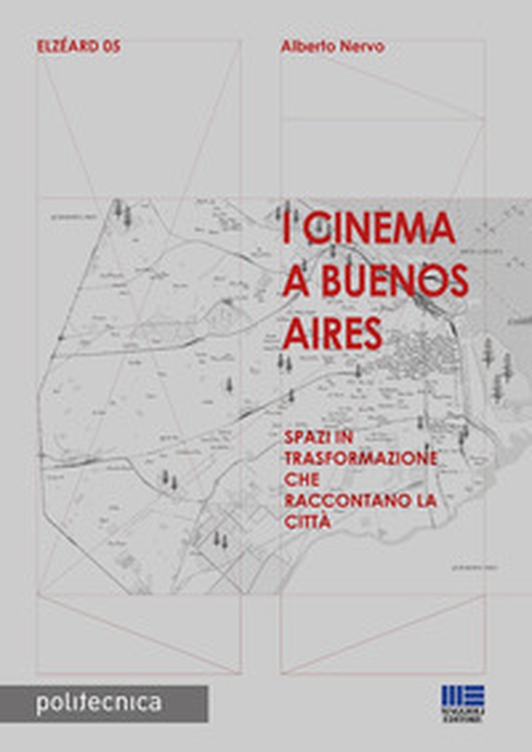 I cinema a Buenos Aires - Librerie.coop I cinema a Buenos Aires - Librerie.coop