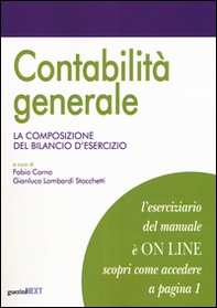 Contabilità generale. La composizione del bilancio d'esercizio - Librerie.coop