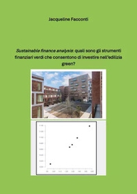 «Sustainable finance analysis»: quali sono gli strumenti finanziari verdi che consentono di investire nell'edilizia green? - Librerie.coop