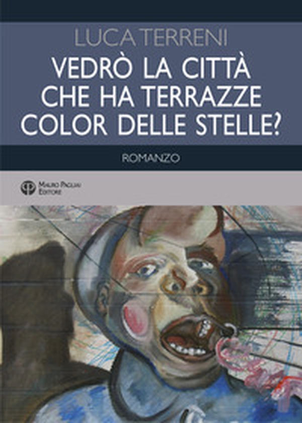 Vedrò la città che ha terrazze color delle stelle? - Librerie.coop Vedrò la città che ha terrazze color delle stelle? - Librerie.coop