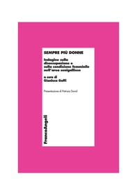 Sempre più donne. Indagine sulla disoccupazione e sulla condizione femminile nell'area senigalliese - Librerie.coop