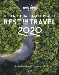 Best in travel 2020. Il meglio da Lonely Planet - Librerie.coop Best in travel 2020. Il meglio da Lonely Planet - Librerie.coop