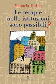 Le terapie nelle istituzioni sono possibili? - Librerie.coop