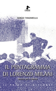 Il pentagramma di Lorenzo Milani. Musica per la libertà - Librerie.coop Il pentagramma di Lorenzo Milani. Musica per la libertà - Librerie.coop