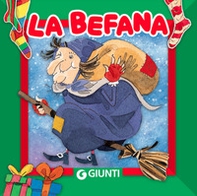 La befana - Librerie.coop La befana - Librerie.coop