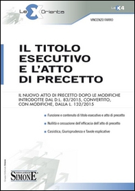 Il titolo esecutivo e l'atto di precetto - Librerie.coop