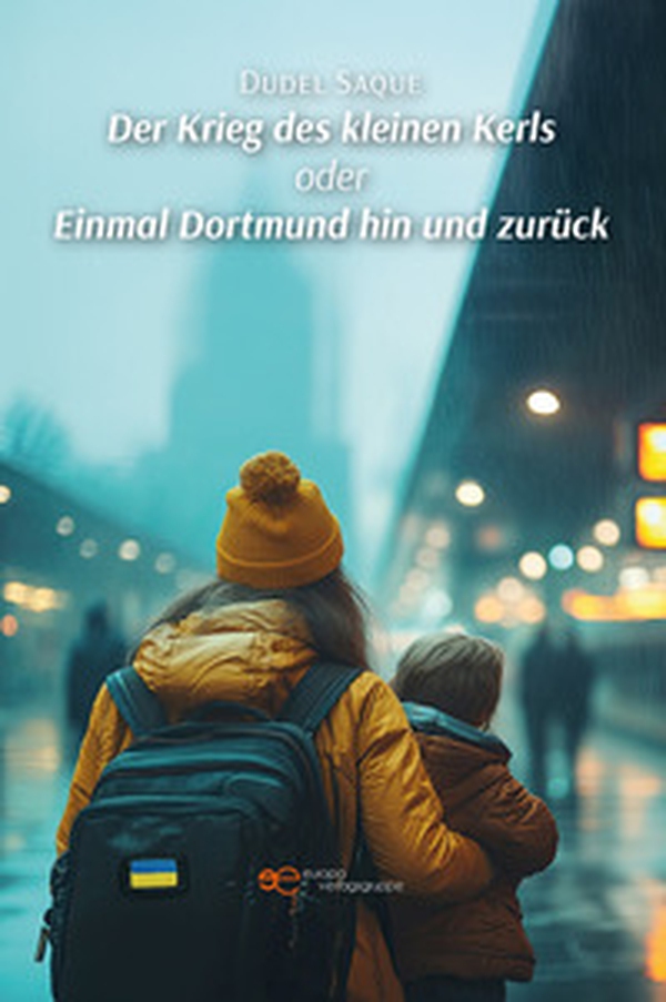Der Krieg des kleinen Kerls oder Einmal Dortmund hin und zurück - Librerie.coop Der Krieg des kleinen Kerls oder Einmal Dortmund hin und zurück - Librerie.coop