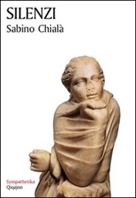 Silenzi. Ombre e luci del tacere - Librerie.coop