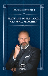 Manuale di eleganza classica maschile - Librerie.coop