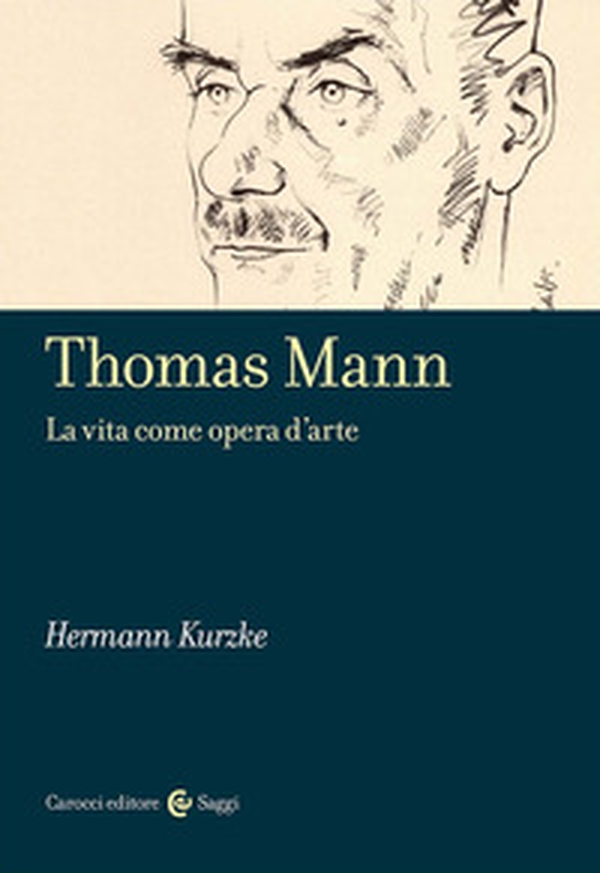 Thomas Mann. La vita come opera d'arte - Librerie.coop Thomas Mann. La vita come opera d'arte - Librerie.coop