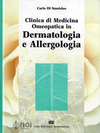 Clinica di medicina omeopatica in dermatologia e allergologia - Librerie.coop