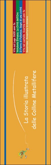 La storia illustrata delle colline metallifere - Librerie.coop