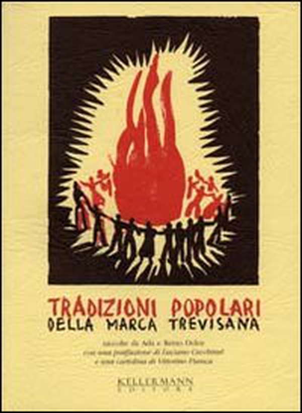 Tradizioni popolari della Marca trevisana - Librerie.coop Tradizioni popolari della Marca trevisana - Librerie.coop