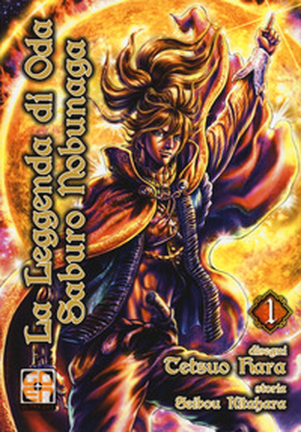 La leggenda di Oda Saburo Nobunaga - Librerie.coop La leggenda di Oda Saburo Nobunaga - Librerie.coop