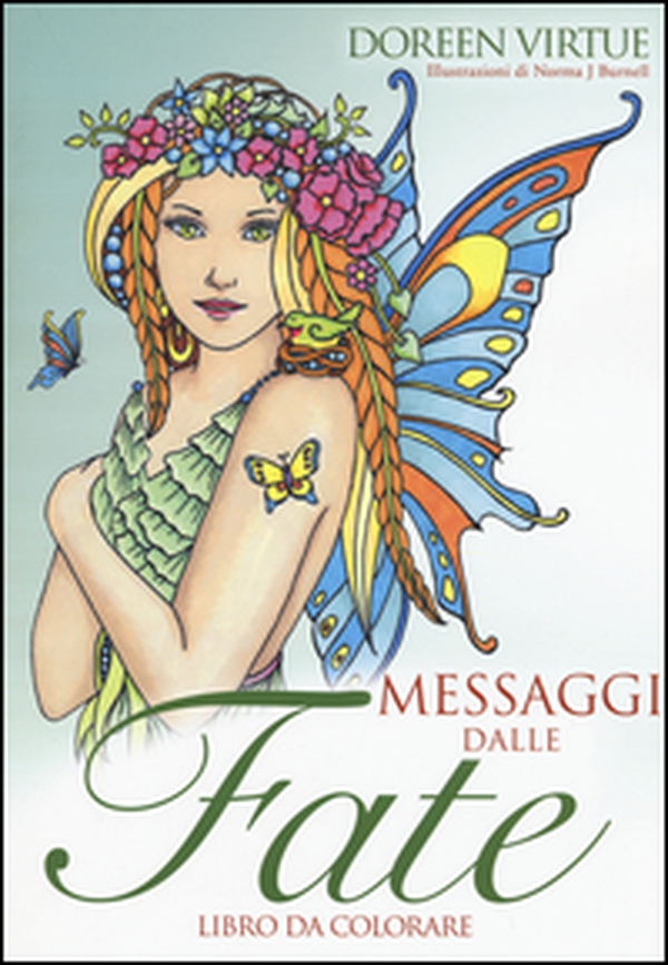 Messaggi dalle fate. Libro da colorare - Librerie.coop Messaggi dalle fate. Libro da colorare - Librerie.coop