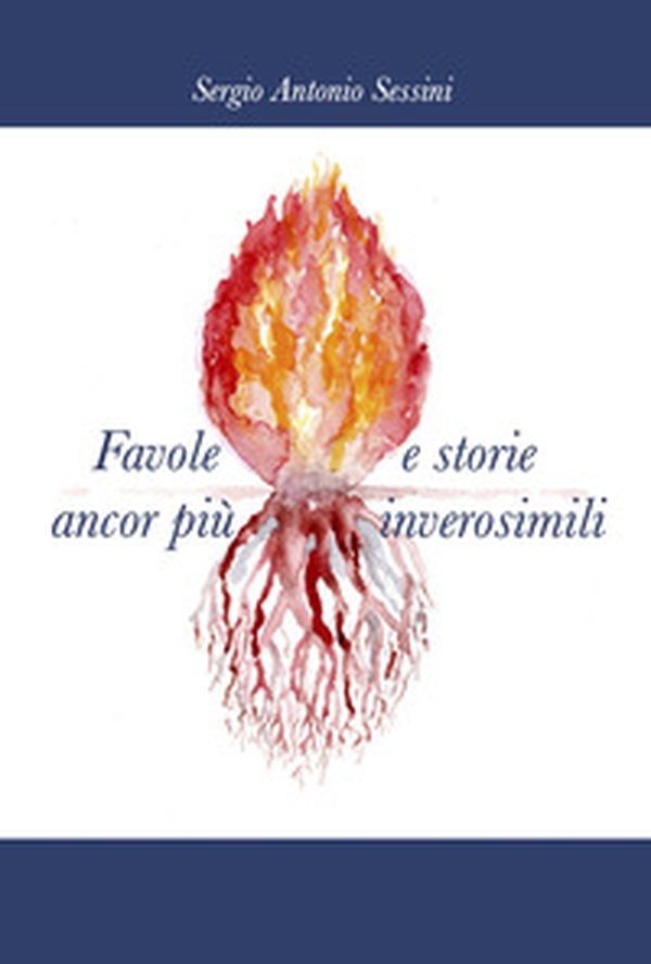 Favole e storie ancor più inverosimili - Librerie.coop Favole e storie ancor più inverosimili - Librerie.coop