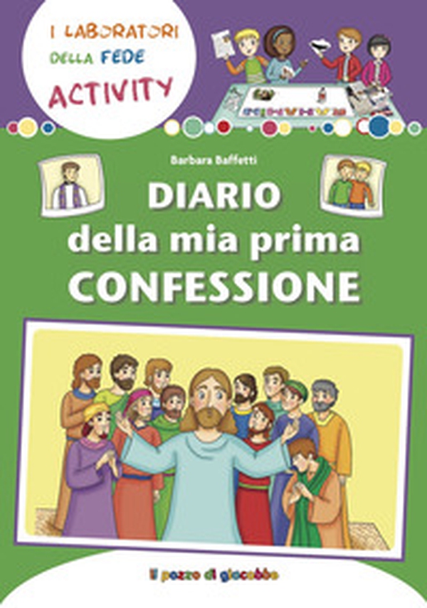 Diario della mia Prima Confessione - Librerie.coop Diario della mia Prima Confessione - Librerie.coop