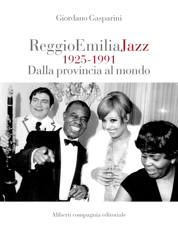 Reggio Emilia Jazz 1925 - 1991 - Librerie.coop Reggio Emilia Jazz 1925 - 1991 - Librerie.coop