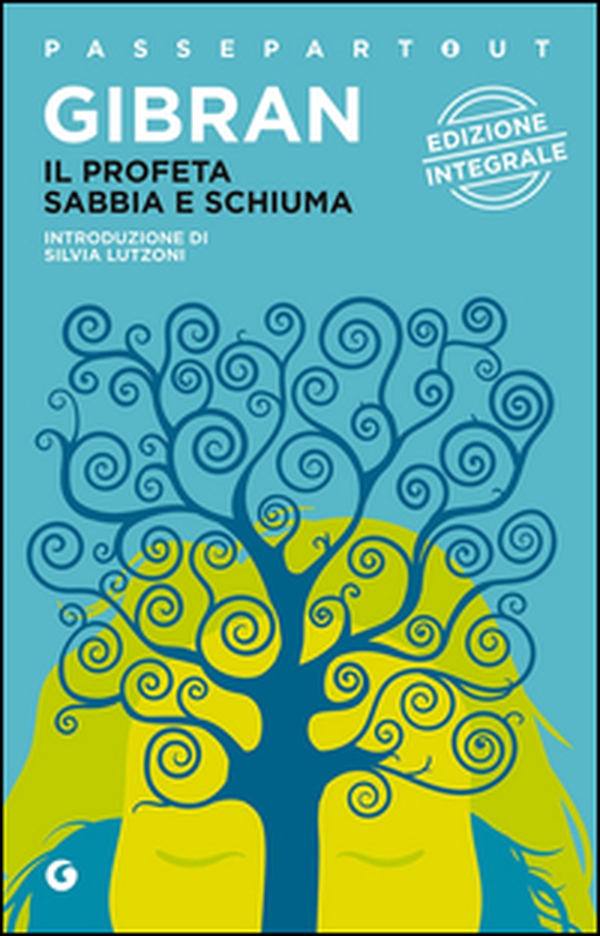 Il profeta-Sabbia e schiuma - Librerie.coop Il profeta-Sabbia e schiuma - Librerie.coop