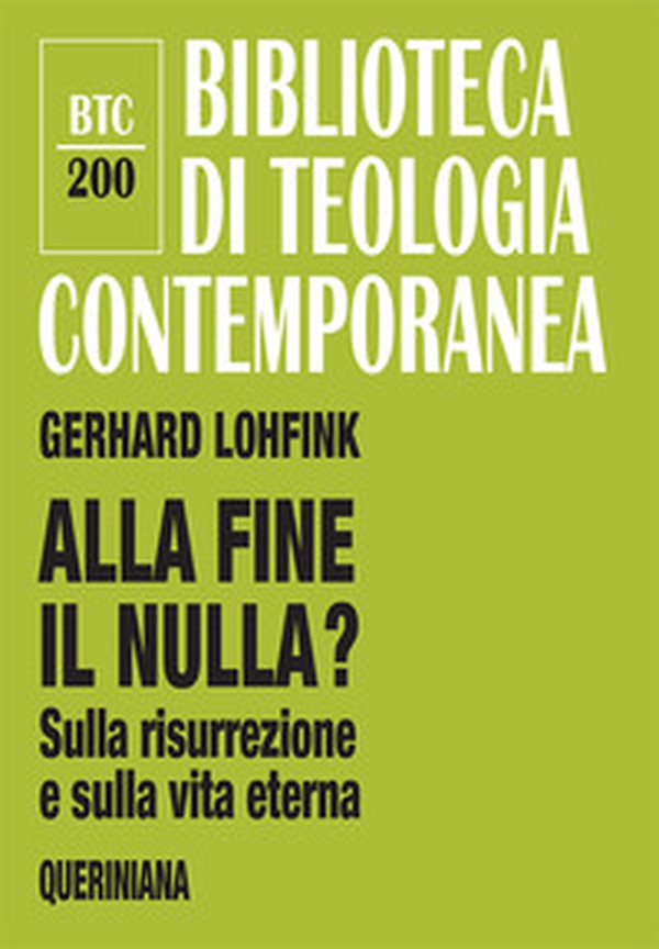 Alla fine il nulla? Sulla risurrezione e sulla vita eterna - Librerie.coop Alla fine il nulla? Sulla risurrezione e sulla vita eterna - Librerie.coop